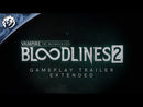 Vampire: The Masquerade® - Bloodlines™ 2: Blood Moon Edition - Pre-Order