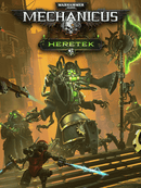 Warhammer 40,000: Mechanicus - Heretek 65450746-0b48-4d04-b8b2-e758b235f716